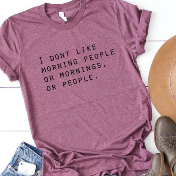I Don't Like Morning People Tee - Picture 1 of 2